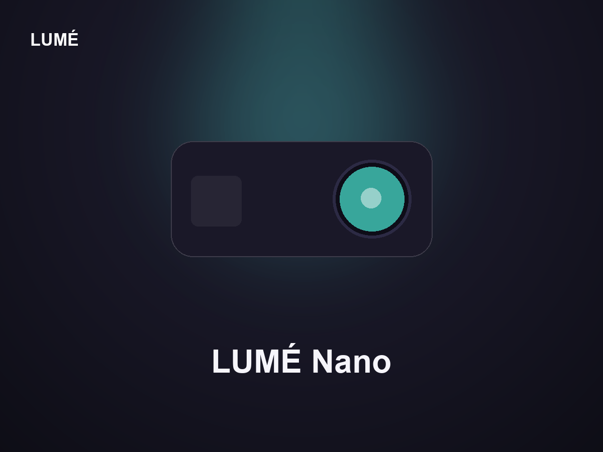 LUMÉ Nano