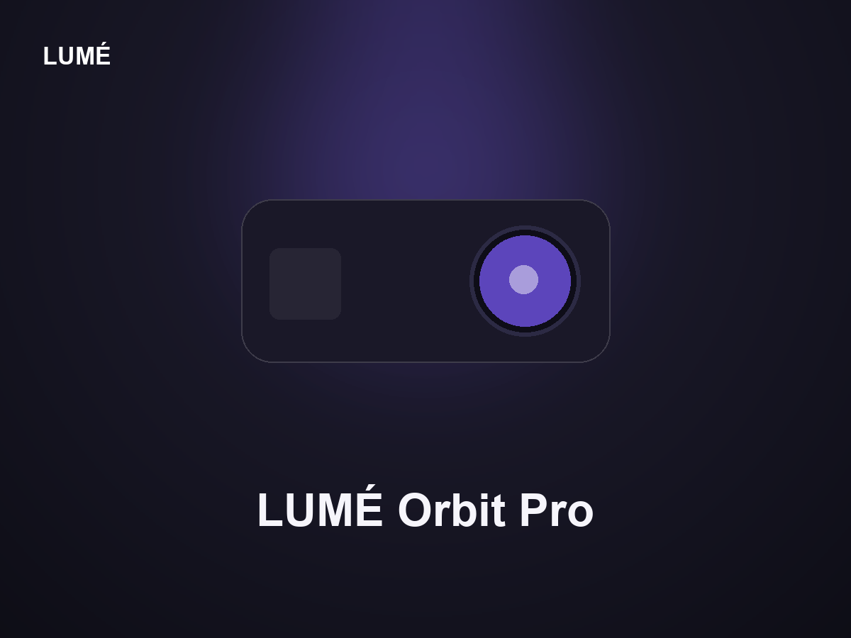 LUMÉ Orbit Pro